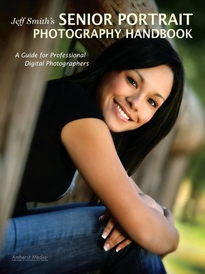 cover image of Jeff Smith's Senior Portrait Photography Handbook